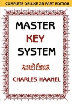 Image of Master Key System 28 Part Complete Deluxe Edition by Charles Haanel Paperback