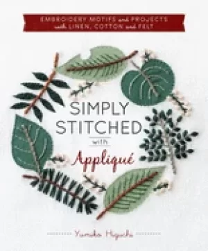 Image of simply stitched with applique embroidery motifs and projects with Linen co