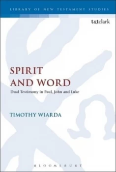 Image of Spirit and Word by Timothy Wiarda Hardback