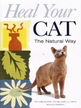 Image of Heal Your Cat the Natural Way by Richard Allport Hardback