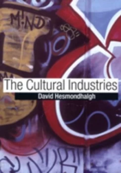 Image of The Cultural Industries by David Hesmondhalgh Book