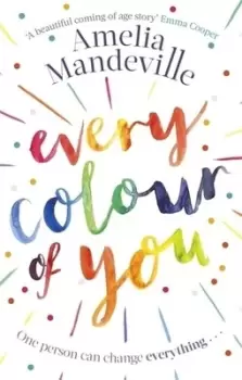 Image of Every colour of you by Amelia Mandeville