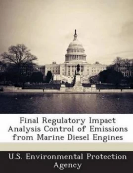Image of Final Regulatory Impact Analysis Control of Emissions from Marine Diesel En Paperback