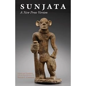 Image of Sunjata: A New Prose Version: A New Prose Version by Hackett Publishing Co, Inc (Paperback, 2016)