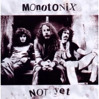 image of Monotonix - Not Yet CD