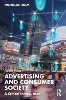 Image of Advertising and Consumer Society : A Critical Introduction