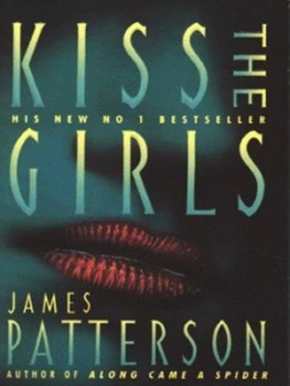 Image of Kiss the Girls by James Patterson Paperback