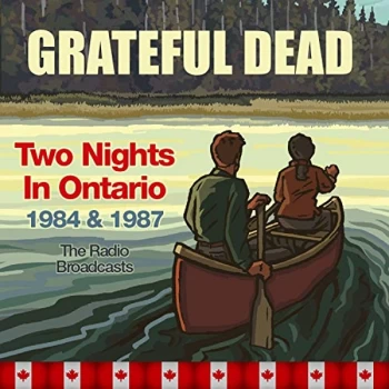 image of Grateful Dead - Two Nights in Ontario 1984 & 1987 CD