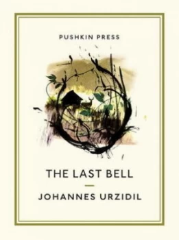Image of The Last Bell by Johannes Urzidil Paperback
