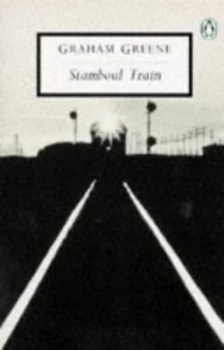 Image of Stamboul Train by Graham Greene Paperback