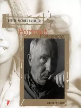 Image of Better picture guide to portrait photography by David Wilson