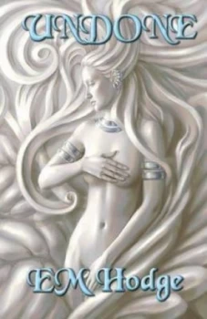 Image of Undone by Em Hodge Paperback