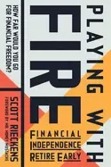Image of playing with fire how far would you go for financial freedom