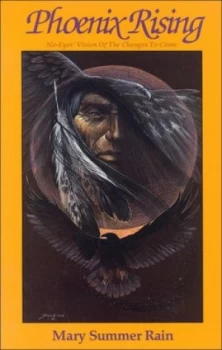 Image of Phoenix Rising by Mary Summer Rain Paperback