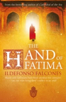 Image of The Hand of Fatima by Ildefonso Falcones Book