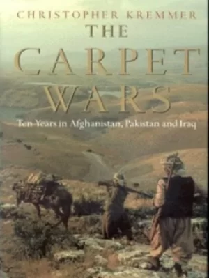 Image of The carpet wars by Christopher Kremmer