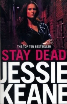 Image of Stay Dead by Jessie Keane Paperback