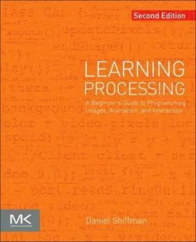 Image of Learning Processing by Daniel Shiffman Book