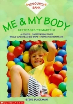 Image of Me and My Body. Key Stage 1 by Steve Blackman and Peter Stevenson and Joel Lane Paperback