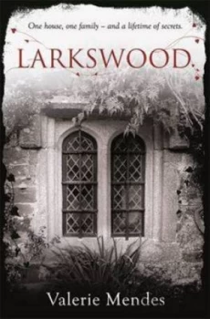 Image of Larkswood by Valerie Mendes Book