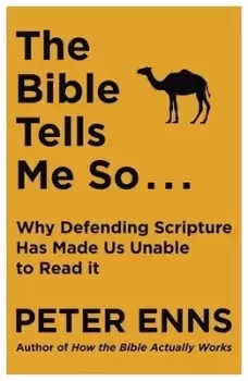 Image of The Bible tells me so by Peter Enns