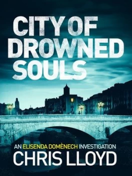 Image of City of drowned souls by Chris Lloyd