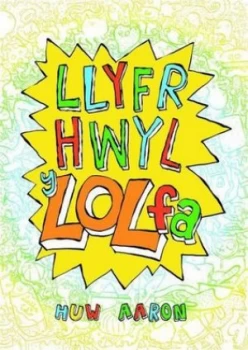 Image of Llyfr Hwyl Y Lolfa by Huw Aaron Paperback