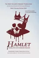 Image of hamlet translated into modern english the most accurate line by line transl