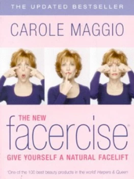 Image of The New Facercise by Carole Maggio and Mike Gianelli Paperback