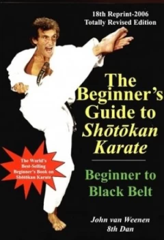 Image of The Beginners Guide to Shotokan Karate by John Van Weenen Paperback