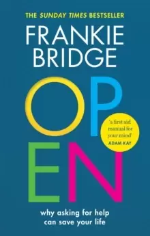 Image of OPEN : Why asking for help can save your life