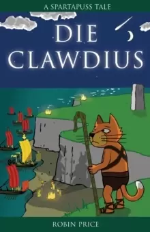 Image of Die Clawdius : Spartapuss Tales