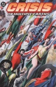 Image of Crisis on Multiple Earths. Vol. 3 by Mike Friedrich and Len Wein and Dick Dillin Paperback