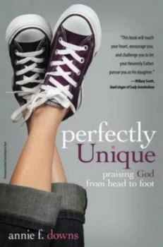 Image of Perfectly Unique by Annie F Downs Book