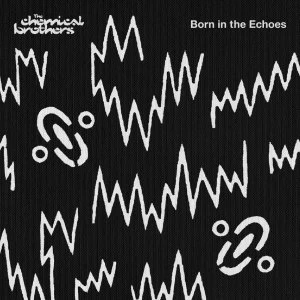 image of The Chemical Brothers Born In the Echoes CD