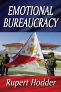 Image of Emotional Bureaucracy by Rupert Hodder Hardback