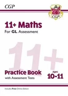 Image of 11+ GL Maths Practice Book & Assessment Tests - Ages 10-11 (with Online Edition)