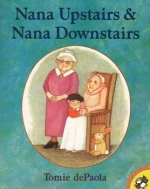 Image of Nana Upstairs and Nana Downstairs by Tomie dePaola