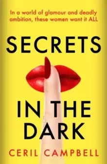 Image of Secrets in the Dark : THE glamorous blockbuster and the escapist treat you NEED!