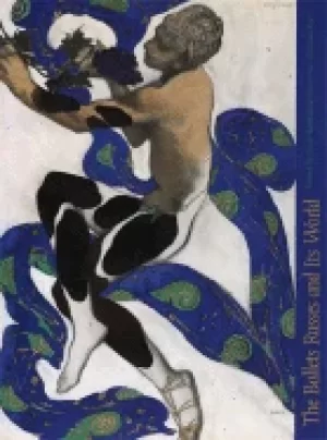 Image of ballets russes and its world