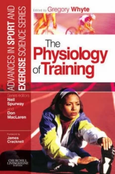 Image of The Physiology of Training by Gregory Whyte Book