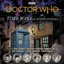Image of Doctor Who: Time Wake & Other Stories : Doctor Who Audio Annual