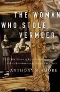Image of woman who stole vermeer the true story of rose dugdale and the russborough