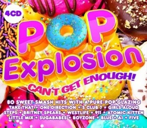 image of Pop Explosion Cant Get Enough by Various Artists CD Album