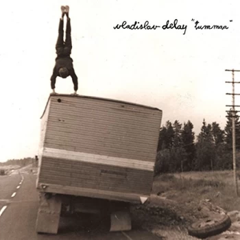Image of Vladislav Delay - Tummaa CD