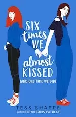 Image of Six Times We Almost Kissed (And One Time We Did)