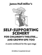 Image of james hull millers self supporting scenery for childrens theatre and grown