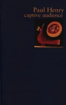 Image of Captive Audience by Paul Henry Paperback
