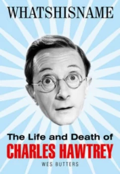 Image of Whatshisname by Wes Butters Hardback