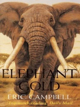 Image of Elephant Gold by Eric Campbell Book